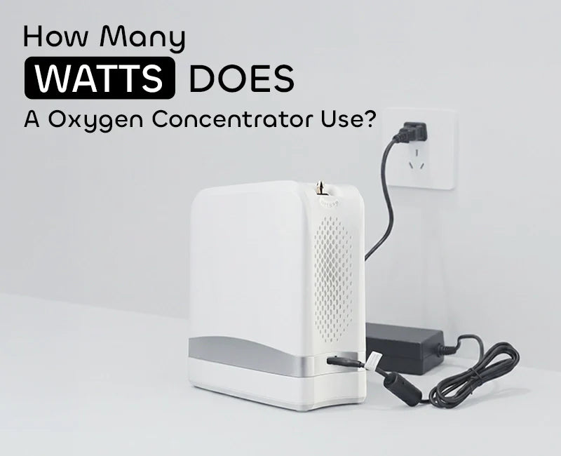 How Many Watts Does an Oxygen Concentrator Use