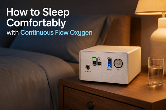How to Sleep Comfortably with Continuous Flow Oxygen