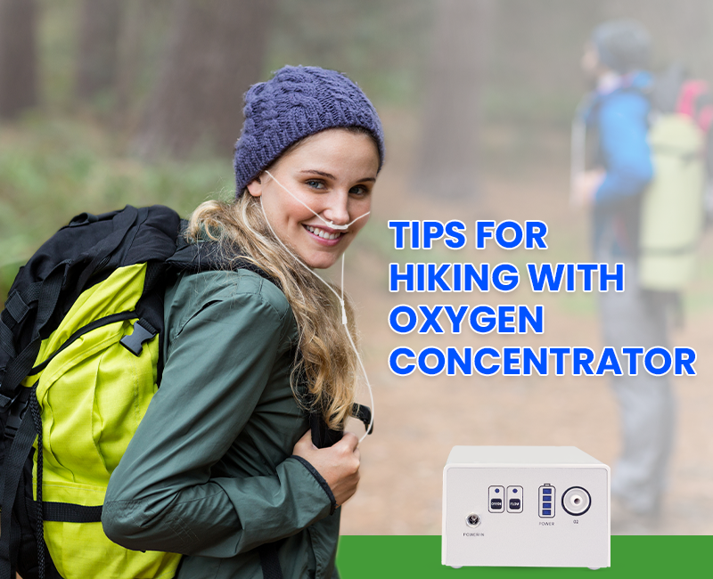 Tips for Hiking with Oxygen Concentrator