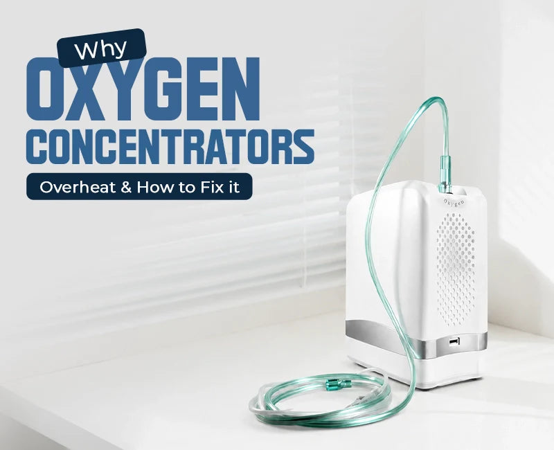 Why Oxygen Concentrators Overheat